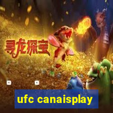 ufc canaisplay